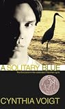 A Solitary Blue (The Tillerman Series #3)