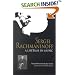 Sergei Rachmaninoff: A Lifetime in Music (Russian Music Studies)