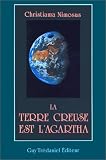 La terre creuse est l Agartha