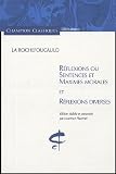 Réflexions ou Sentences et Maximes morales et Réflexions diverses