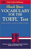 Check Your Vocabulary for the TOEFL Test