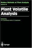 Plant Volatile Analysis (Molecular Methods of Plant Analysis)