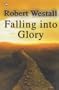 Falling Into Glory (Contents S.)