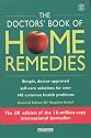 The Doctors' Book of Home Remedies: Simple, Doctor-Approved Self-Care Solutions for Over 140 Common Health Problems