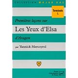 Premi�res le�ons sur "Les Yeux d'Elsa" d'Aragonpar Yannick Mercoyrol