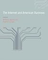 The Internet and American Business (History of Computing)