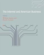 The Internet and American Business (History of Computing)