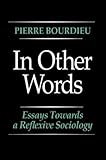 In other words : essays towards a reflexive sociology