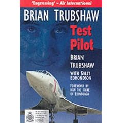 Brian Trubshaw: Test Pilot
