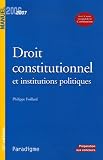 Droit constitutionnel et institutions politiques : Edition 2006-2007