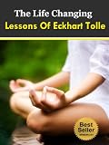 The Life Changing Lessons Of Eckhart Tolle (Famous Success Stories)