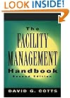 The Facility Management Handbook: 2nd Edition