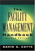 The Facility Management Handbook: 2nd Edition
