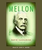 Mellon: An American Life