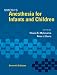 Smith's Anesthesia for Infants and Children