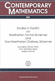 Studies in Duality on Noetherian Formal Schemes and Non-Noetherian Ordinary Schemes (Contemporary Mathematics)