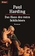 Das Haus des roten Schl�chters