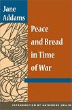Peace and Bread in Time of War