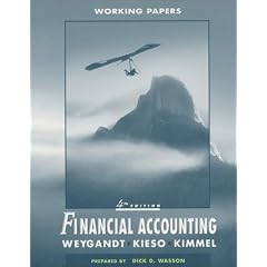 Financial Accounting, Working Papers: Jerry J. Weygandt, Donald E. Kieso, Paul D. Kimmel