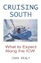 Cruising South -- What To Expect Along The ICW