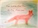 The Little Red Fox (The Adventures of the Little Red Fox)