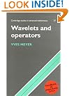 Wavelets and Operators: Volume 1 (Cambridge Studies in Advanced Mathematics)