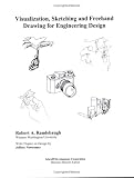 Visualization, Sketching and Freehand Drawing for Engineering Design