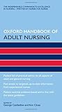 Oxford handbook of adult nursing