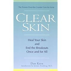 Clear Skin: Heal Your Skin and End the Breakouts- Once and for All
