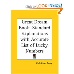 Great Dream Book: Standard Explanations with Accurate List of Lucky Numbers