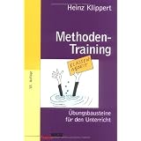 Methoden-Training: �bungsbausteine f�r den Unterricht (Beltz Praxis)von "Heinz Klippert"