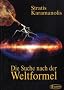Die Suche nach der Weltformel