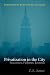 Privatization In The City: Successes, Failures, Lessons by E. S. Savas ISBN 1568029578
