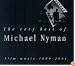 The Very Best Of Michael Nyman: Film Music 1980 - 2001