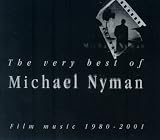 The Very Best Of Michael Nyman: Film Music 1980 - 2001