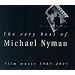 The Very Best Of Michael Nyman: Film Music 1980 - 2001