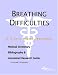 Breathing Difficulties - A Medical Dictionary, Bibliography, and Annotated Research Guide to Internet References