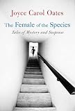 The female of the species : tales of mystery and suspense