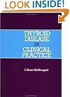 Thyroid Disease in Clinical Practice
