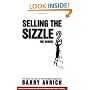 Selling The Sizzle 2: The Sequel, The Magic + Logic of Entertainment Marketing