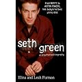 Seth Green: An Unauthorized Biography book cover