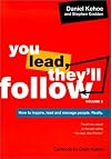 You Lead, They'll Follow
