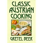 Classic Austrian Cooking by Classic Cooking