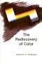 The Rediscovery of Color: Goethe Versus Newton Today/Book and Plates