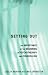 Setting Out: The Importance of the Beginning in Psychotherapy and Counselling