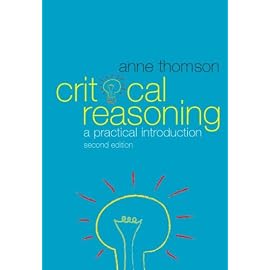 Critical Reasoning: A Practical Introduction