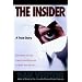 The Insider: A True Story
