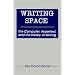 Writing Space: the Computer, Hypertext, and the History of Writing