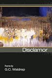 Disclamor (American Poets Continuum)