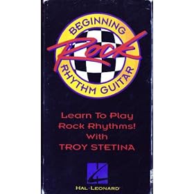 Beginning Rock Rhythm Guitar with Troy Stetina [VHS]